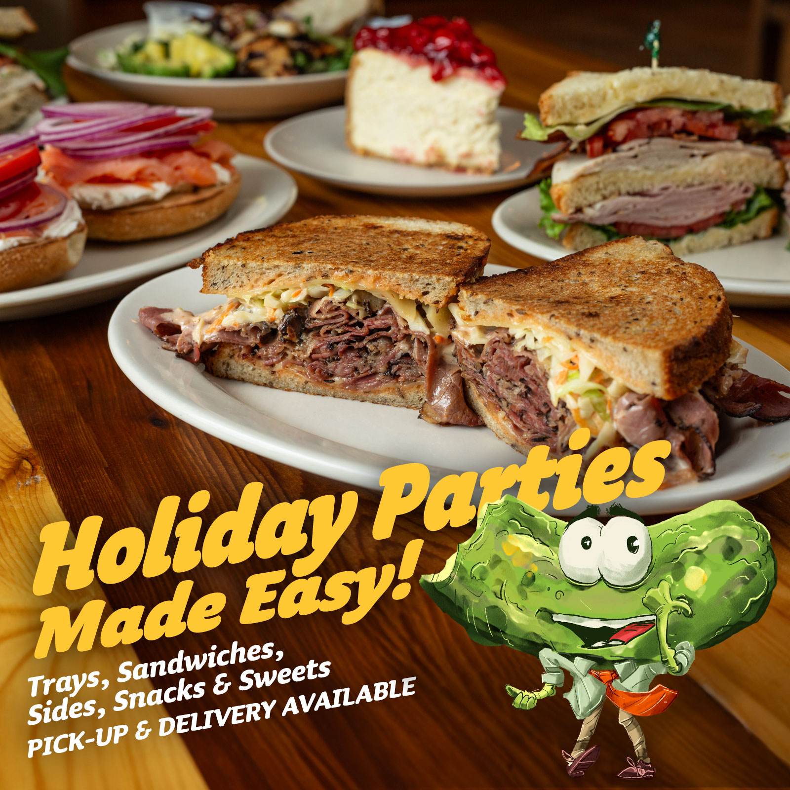 Holiday Parties Made Easy! Trays, Sandwiches, Sides, Snacks & Sweets - for pick up or delivery